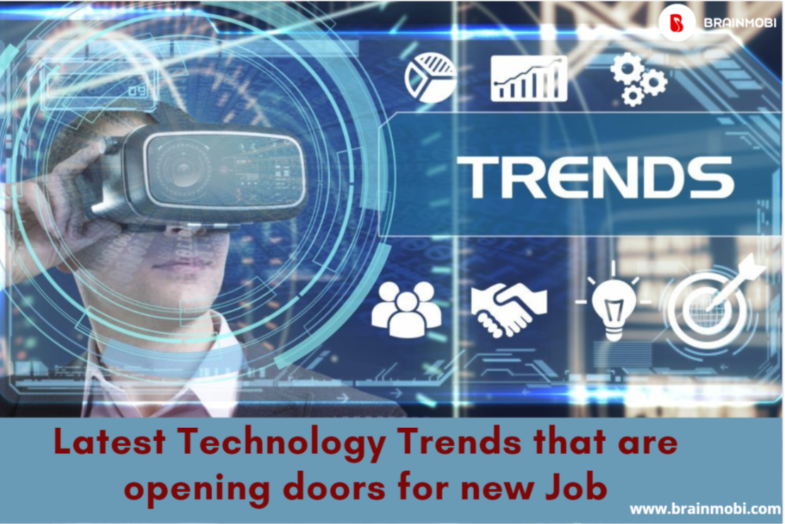 Latest Technology Trends That Are Opening Doors For New Jobs · Mobile App Development